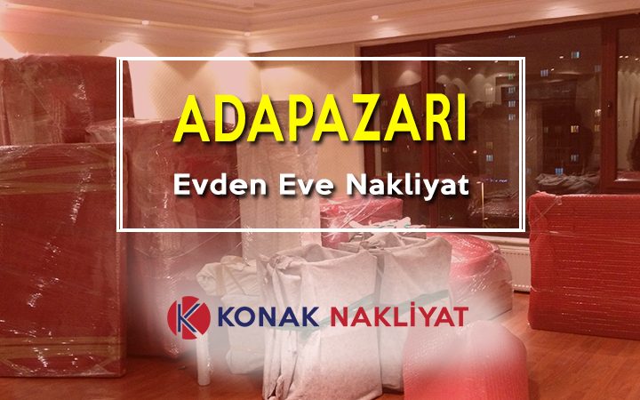 Adapazarı evden eve nakliyat